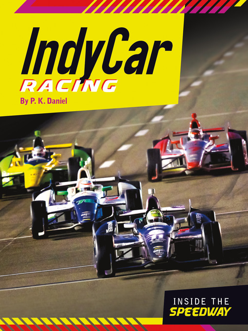 Title details for IndyCar Racing by P. K. Daniel - Available